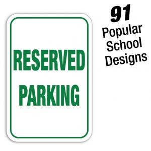 Reserved Parking Message Signs for Schools